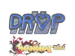 Sticker | drop (Holo) | Shanghai 2024
