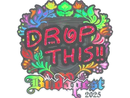 Sticker | drop (Holo) | Budapest 2025